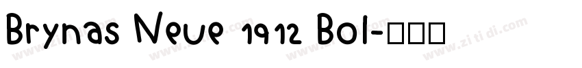 Brynas Neue 1912 Bol字体转换